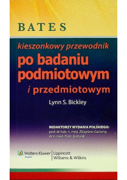Bates - kieszonkowy przewodnik po badaniu podmiotowym i przedmiotowym