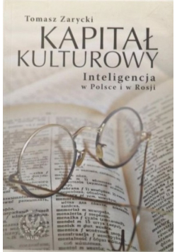 Kapitał kulturowy Inteligencja w Polsce i w Rosji