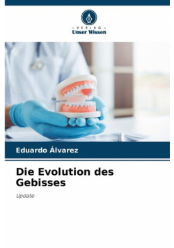 Die Evolution des Gebisses