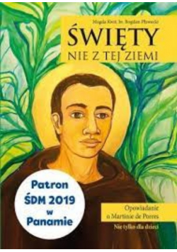 Święty nie z tej ziemi