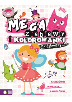 Megazabawy i kolorowanki dla dziewczynek