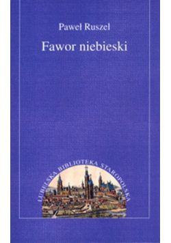 Ruszel Paweł - Fawor niebieski