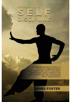 Understanding Self- Discipline