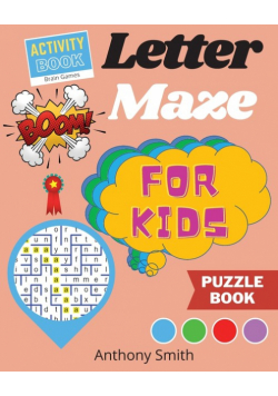NEW!! Letter Maze For Kids | Find the Alphabet Letter That  lead to the End of the Maze! Activity Book For Kids & Toddlers