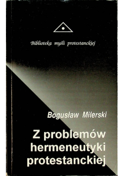 Z problemów hermeneutyki protestanckiej