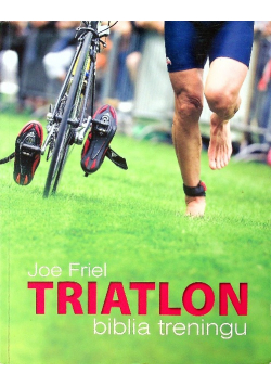 Triatlon biblia treningu