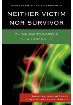 Neither Victim nor Survivor