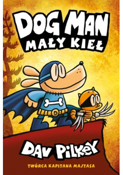 Dogman Tom 6 Mały Kieł