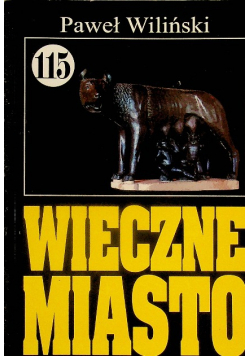 Pan Samochodzik Wieczne miasto Tom 115