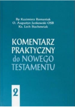 Komentarz praktyczny do Nowego Testamentu Tom 2