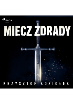 Andrzej Sokół. Miecz zdrady (#2)