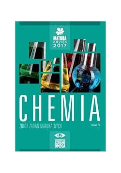 Chemia .Zbiór zadań maturalna