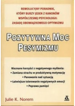 Pozytywna moc pesymizmu
