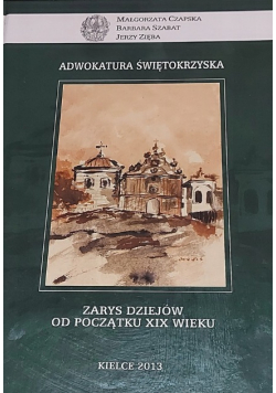 Adwokatura Świętokrzyska Zarys dziejów