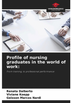 Profile of nursing graduates in the world of work