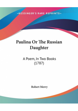 Paulina Or The Russian Daughter