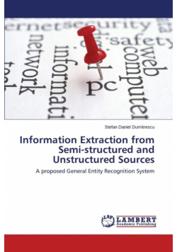 Information Extraction from Semi-Structured and Unstructured Sources