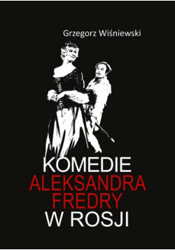 Komedie Aleksandra Fredry w Rosji