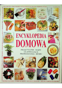Encyklopedia domowa Praktyczne rady ułatwiające prowadzenie domu