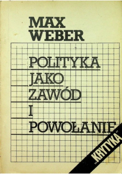 Polityka jako zawód i powołanie II obieg