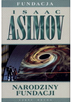 Asimov Isaac - Narodziny fundacji