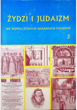 Żydzi i judaizm we współczesnych badaniach polskich 2