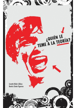 ¿Quién le teme a la teoría?