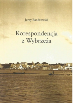 Korespondencja z Wybrzeża