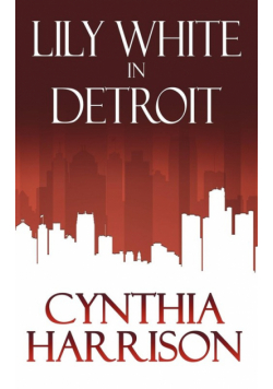Lily White in Detroit