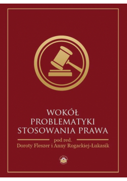 Wokół problematyki stosowania prawa