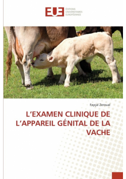 L'examen Clinique De L'appareil Génital De La Vache