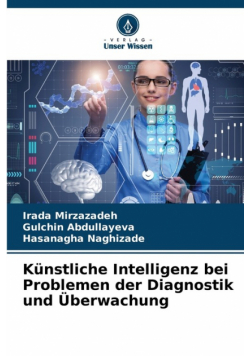 Künstliche Intelligenz bei Problemen der Diagnostik und Überwachung