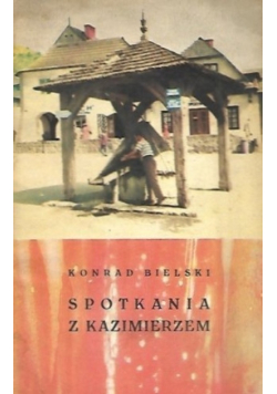 Spotkania z Kazimierzem