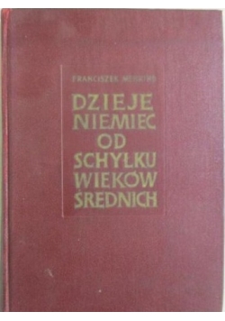 Dzieje Niemiec od schyłku wieków średnich
