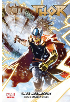 Thor odrodzony Tom 1
