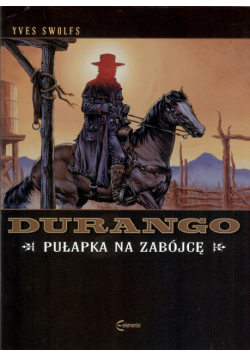 Durango 3 Pułapka na zabójcę