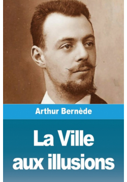 La Ville aux illusions