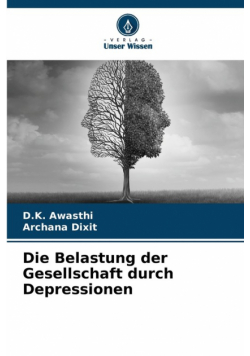 Die Belastung der Gesellschaft durch Depressionen