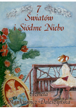 7 Światów i Śiódme Niebo