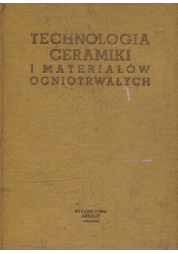 Technologia ceramiki i materiałów ogniotrwałych