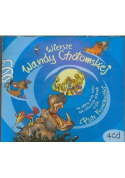 Wiersze Wandy Chotomskiej