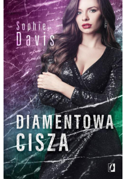 Diamentowa cisza. Tajemnice. Tom 3
