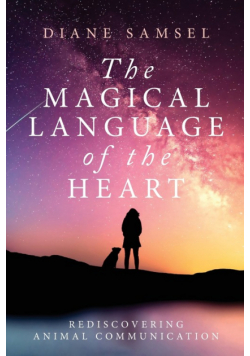 The Magical Language of the Heart