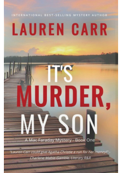 It's Murder, My Son (A Mac Faraday Mystery)