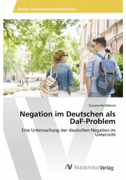Negation im Deutschen als DaF-Problem