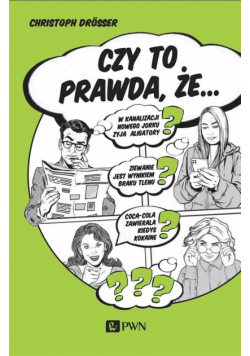 Czy to prawda, że...