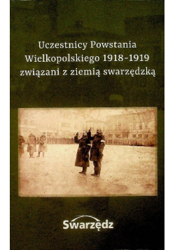 Uczestnicy Powstania Wielkopolskiego 1918  1919