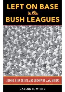 Left on Base in the Bush Leagues