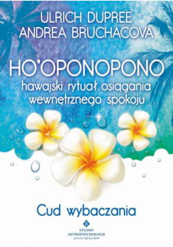 Ho’oponopono hawajski rytuał osiągania wewnętrznego spokoju