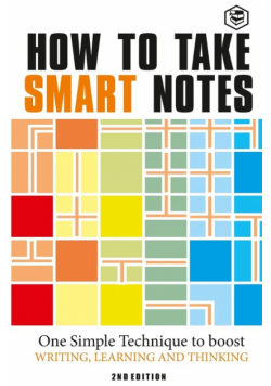 How to Take Smart Notes